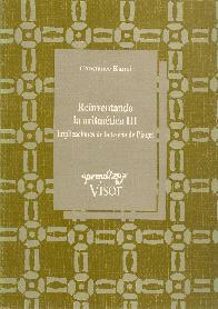 Reinventando la aritmetica III