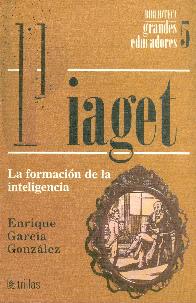 Piaget. Grandes educadores