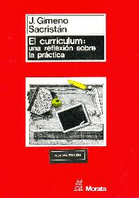 El curriculum: una reflexi�n sobre la pr�ctica
