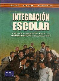 Integracion escolar, como lograr la integracion de alumnos con deficiencia intelectural a la escuel