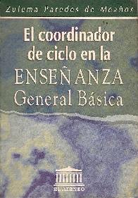 El coordinador de ciclo en la ense�anza general basica