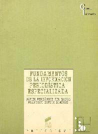 Fundamentos de la Informacion periodistica especilizada