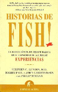 Historias de Fish, la evolucion de un equipo radica en su capacidad de acumular EXPERIENCIAS