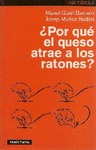 �Por que el queso atrae a los ratones?