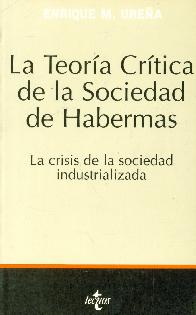 La Teoria critica de la  sociedad de Habermas