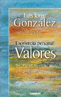 Excelencia Personal: Valores Programacion neurolinguistica