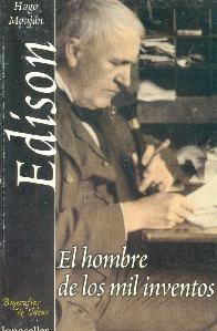 Edison El hombre de los mil inventos