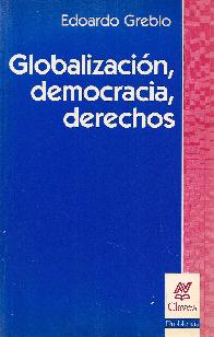 Globalizacion, democracia, derechos