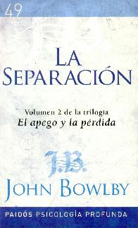 La Separacion Volumen 2 de la Trilog�a El Apego y la P�rdida