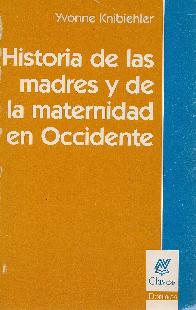 Historia de las madres y de la maternidad en Occidente