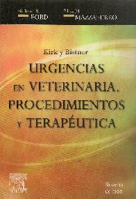Urgencias en Veterinaria. Procedimientos y Teraputica Kirk y Bistner