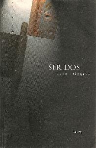 Ser Dos