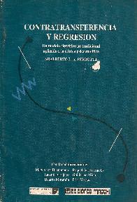Contratransferencia y regresion en el proceso psicoanalitico