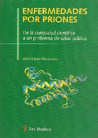 Enfermedades por priones. De la curiosidad cientifica a un problema de salud publica