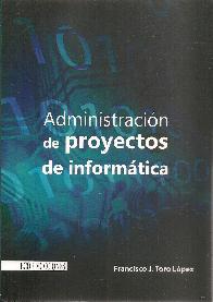 Administraci�n de proyectos de inform�tica