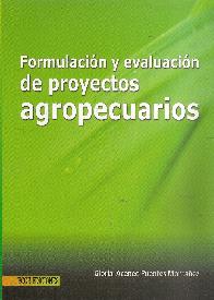 Formulacin y evaluacin de proyectos agropecuarios