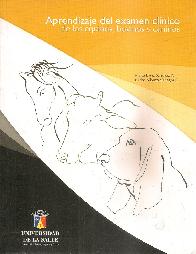 Aprendizaje del examen cl�nico de los equinos, bovinos y caninos