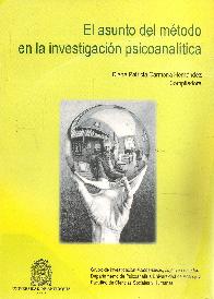 El asunto del m�todo en la investigaci�n psicoanal�tica
