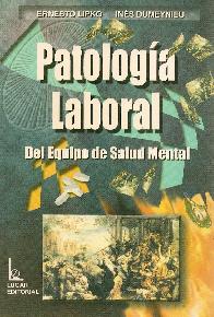 Patologia laboral del equipo de salud mental