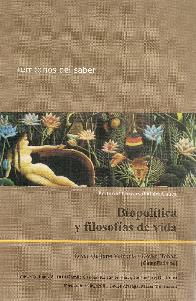 Biopol�tica y filosof�as de vida
