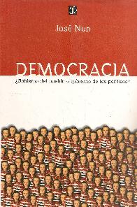 Democracia  Gobirno del pueblo o gobierno de los polticos ?