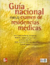 Gu�a nacional para el examen de residencias m�dicas