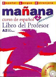 Ma�ana 2 Curso de Espa�ol Libro del Profesor CD