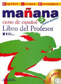 Ma�ana 3 Curso de Espa�ol Libro del Profesor CD