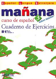 Ma�ana 3 Curso de Espa�ol Cuaderno de Ejercicios