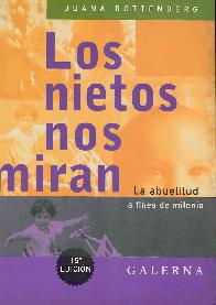 Los nietos nos miran