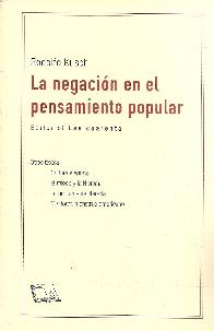 La Negaci�n en el Pensamiento Popular