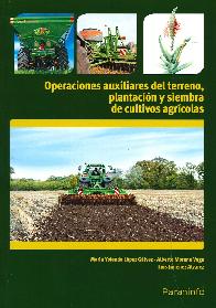 Operaciones Auxiliares del Terreno, Plantacin y Siembra de Cultivos Agricolas