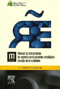 Manual de Tratamiento de Soporte en el Paciente Oncol�gico basado en la Evidencia