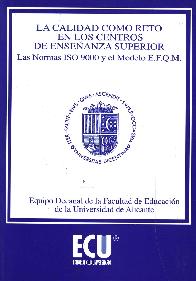 La Calidad Como Reto en los Centros de Enseanza Superior
