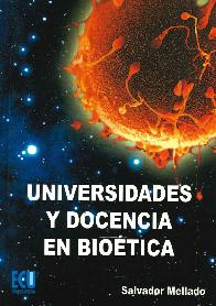 Universidades y Docencia en Bio�tica