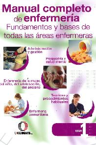 Manual Completo de Enfermer�a 2 Tomos Fundamentos y bases de todas las �reas enfermeras