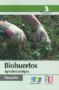 Biohuertos Agricultura Ecol�gica