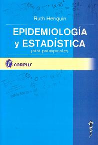 Epidemiologa y Estadstica para principiantes