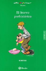 El huevo prehist�rico. Humor