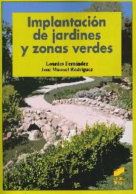 Implantaciones de jardines y zonas verdes