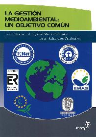 La gesti�n medioambiental : un objetivo com�n