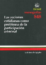 Las acciones cotidianas como problema de la participaci�n criminal