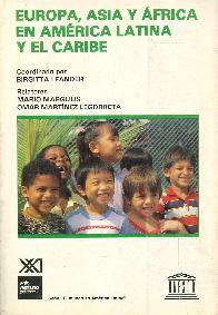 Europa, Asia y Africa en Am�rica Latina