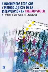 Fundamentos Te�ricos y Metodol�gicos de la Intervenci�n  en Trabajo Social