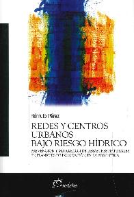 Redes y Centros Urbanos Bajo Riesgo H�drico