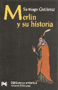 Merl�n y su Historia