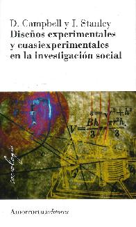 Dise�os experimentales y cuasiexperimentales en la investigaci�n social