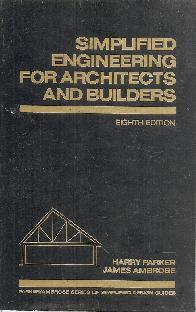 Simplified engineering for architects and builders