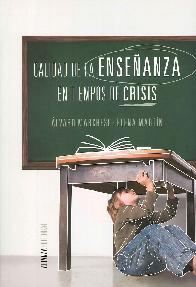Calidad de la ense�anza en tiempos de crisis