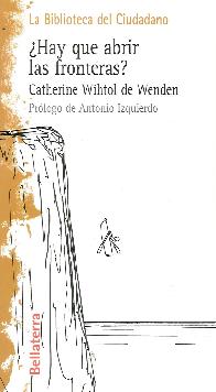 � Hay que abrir las fronteras ?